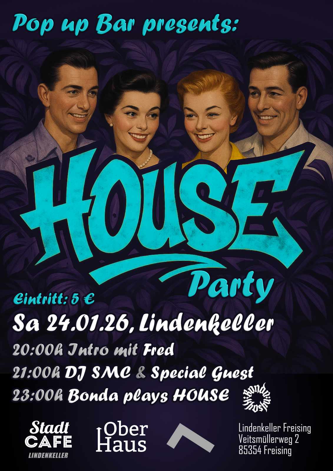 HOUSE, Samstag 24.01.2026